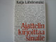 Ajattelin kirjoittaa sinulle, Kaija Lähdesmäki