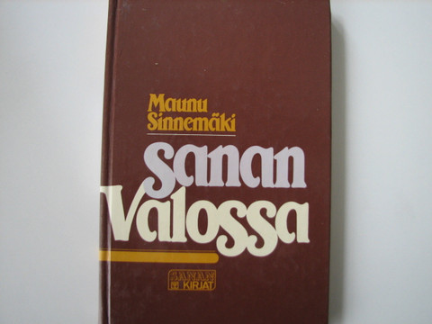 Sanan valossa, Maunu Sinnemäki