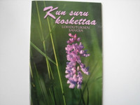 Kun suru koskettaa, lohdutuksen sanoja