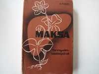 Maksa terveyden säätelijänä, A. Vogel