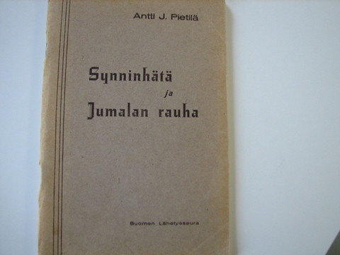Synnin hätä ja Jumalan rauha, Antti J. Pietilä, d3