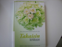 Takaisin kirkkoon, tutkimus aikuisena kirkkoon liittyneistä 1996-2006, Juha Kauppinen