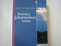 Rukoilen Johanneksen kanssa, Mika Viljanen