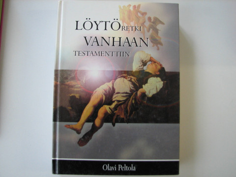 Löytöretki Vanhaan Testamenttiin, Olavi Peltola, d2