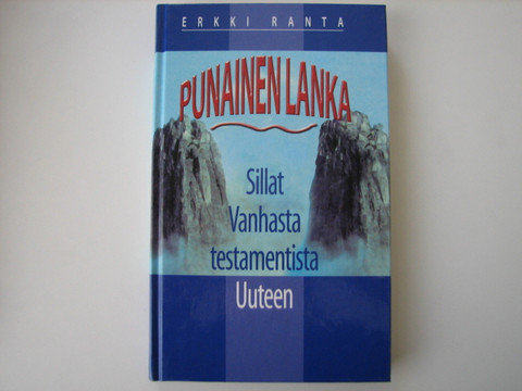 Punainen lanka, sillat Vanhasta testamentista Uuteen, Erkki Ranta