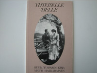 Yhteiselle tielle, kuulutusparin kirja, Matti Hakkarainen