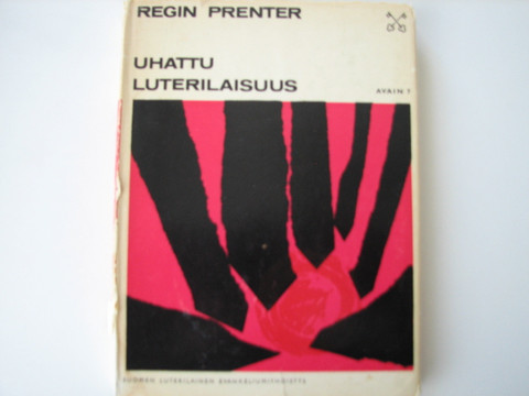 Uhattu luterilaisuus, Regin Prenter