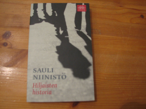 Hiljaisten historia, Sauli Niinistö