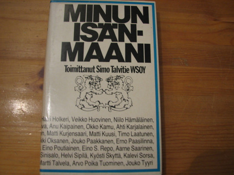 Minun isänmaani, Simo Talvitie (toim.)