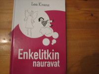 Enkelitkin nauravat, Lea Kranz