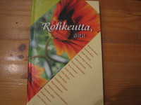 Rohkeutta, äiti, Elina Takala (toim.)