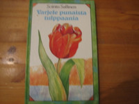 Varjele punaista tulppaania, Sointu Sallinen