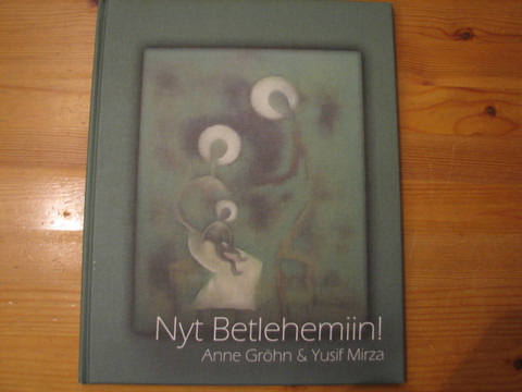Nyt Betlehemiin, Anne Gröhn, Yusif Mirza