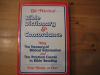 The Practical Bible Dictionary & Concordance