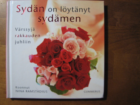 Sydän on löytänyt sydämen, värssyjä rakkauden juhliin, Nina Ramstadius (toim.)