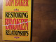 Restoring Broken Relationships, Don Baker