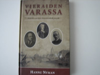 Vieraiden varassa, matkalla uskomme kansainvälisille juurille, Hannu Nyman