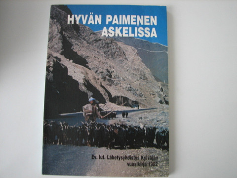 Hyvän Paimenen askelissa, Ev. Lut. Lähetysyhdistys Kylväjän vuosikirja 1982