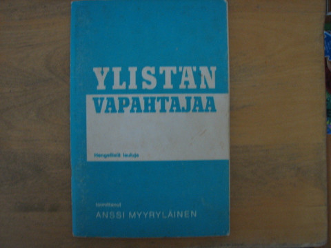 Ylistän Vapahtajaa, hengellisiä lauluja, Anssi Myyryläinen