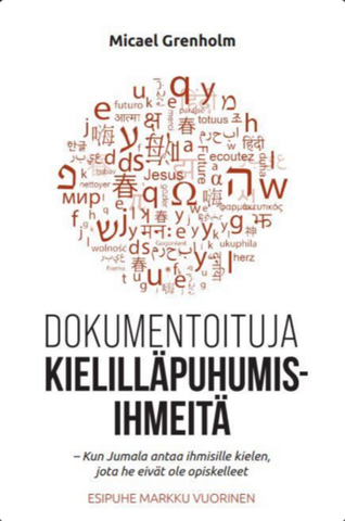 Dokumentoituja kielilläpuhumisihmeitä, Micael Grenholm