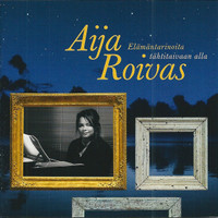 Elämäntarinoita tähtitaivaan alla, Aija Roivas, SH