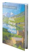 Ikää, iloa ja elämän eheyttä, Leevi Launonen