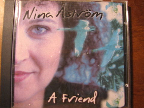 A Friend, Nina Åström, d2