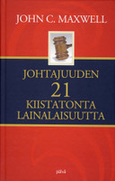 Johtajuuden 21 kiistatonta lainalaisuutta, John C. Maxwell