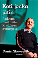 Koti jonka jätin, Daniel Shayesteh