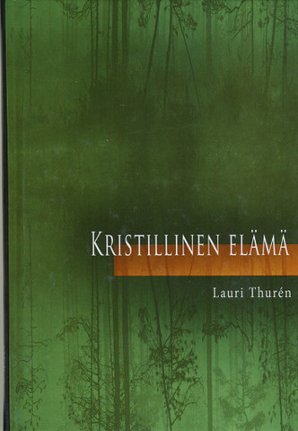 Kristillinen elämä, Lauri Thuren