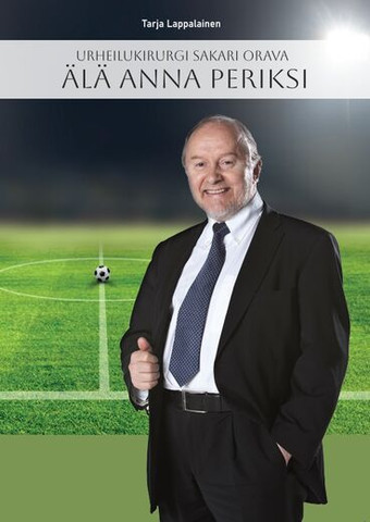 Älä anna periksi, Tarja Lappalainen, Sakari Orava
