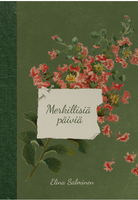 Merkillisiä päiviä, Elina Salminen