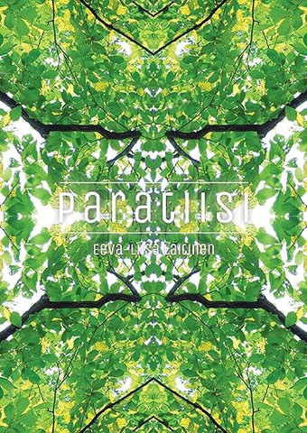 Paratiisi, Eeva-Liisa Laitinen