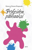 Perheiden parhaaksi, Kaisu ja Hannu Haapasalo