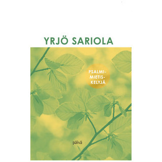 Psalmimietiskelyjä, Yrjö Sariola, d2