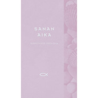 Sanan aika 2023-2024, Anna-Mari Kaskinen, Tapio Luoma, Miikka Ruokanen 