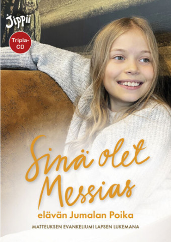 Sinä olet Messias, Matteuksen evankeliumi lapsen lukemana