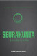 Seurakunta, Jumalan perhe, Suomen helluntailiikkeen opetuksia 6, Heikki Salmela (toim.)