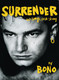 Surrender, 40 laulua, yksi elämä, Bono