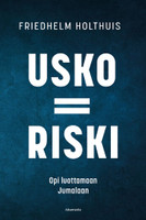 Usko=riski, Friedhelm Holthuis