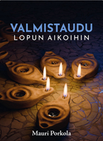 Valmistaudu lopun aikoihin, Mauri Porkola