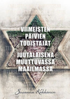 Viimeisten päivien todistajat, juutalaisena muuttuvassa maailmassa, Susanna Kokkonen