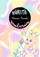 Väritä unelmia, värityskirja, Mimosa Niemelä