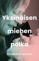 Yksinäisen miehen poika, Johannes Lahtela