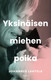Yksinäisen miehen poika, Johannes Lahtela