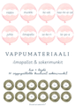 VAPPUMATERIAALI: sokerimunkit ja ilmapallot