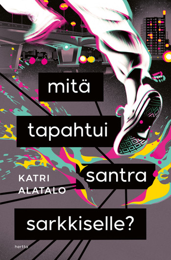 Mitä tapahtui Santra Sarkkiselle?