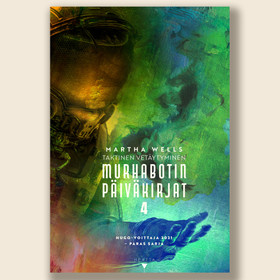 Taktinen vetäytyminen – Murhabotin päiväkirjat 4