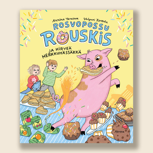 Rosvopossu Rouskis ja hirveä herkkuhässäkkä – Rosvopossu Rouskis 1